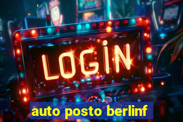 auto posto berlinf